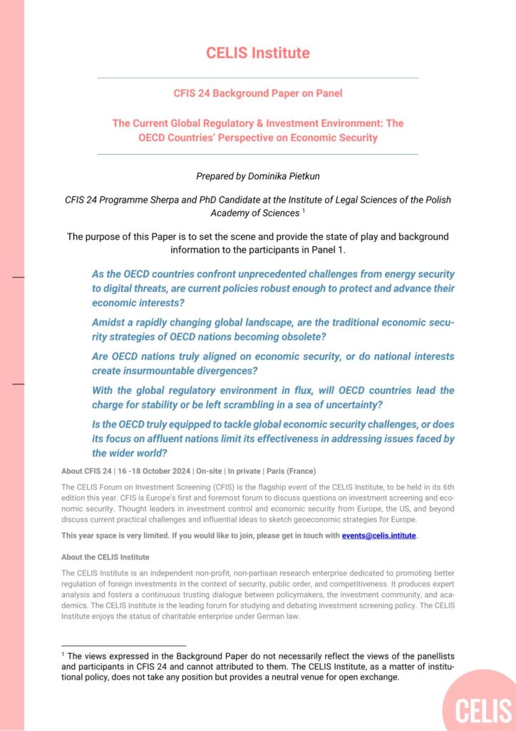 CFIS 24 Background Paper on Panel: The Current Global Regulatory & Investment Environment: The OECD Countries’ Perspective on Economic Security CFIS 24 Background Paper on Panel: The Current Global Regulatory & Investment Environment: The OECD Countries’ Perspective on Economic Security