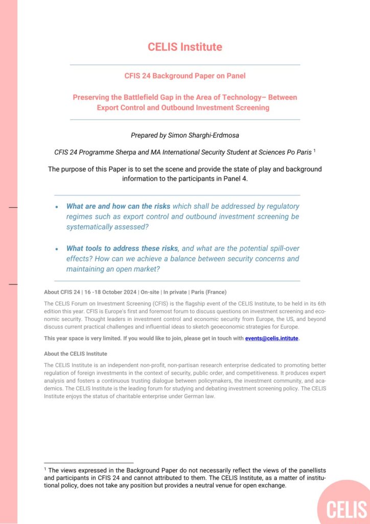 CFIS 24 Background Paper on Panel: Preserving the Battlefield Gap in the Area of Technology – Between  Export Control and Outbound Investment Screening   CFIS 24 Background Paper on Panel: Preserving the Battlefield Gap in the Area of Technology – Between  Export Control and Outbound Investment Screening