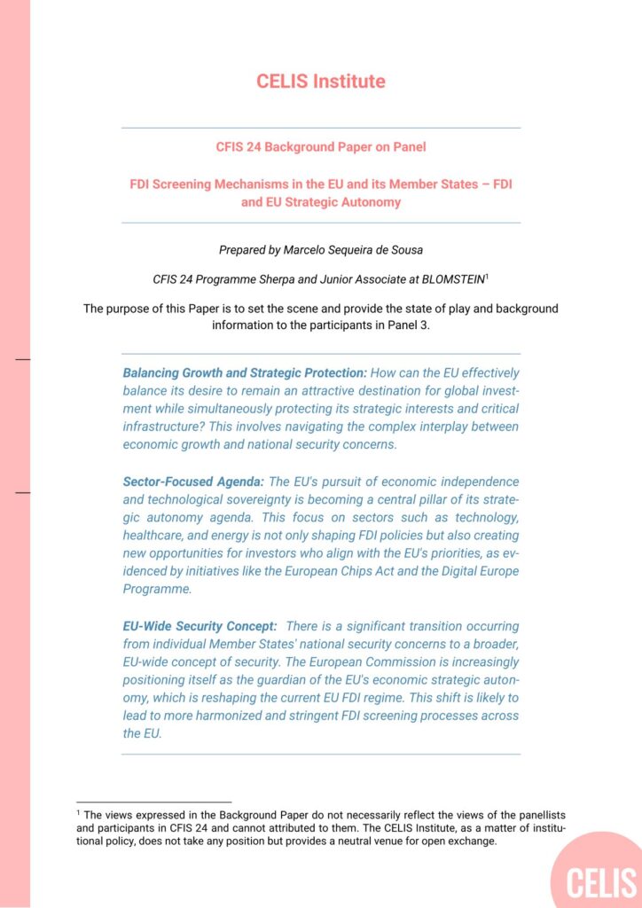 CFIS 24 Background Paper on Panel: FDI Screening Mechanisms in the EU and its Member States – FDI and EU Strategic Autonomy CFIS 24 Background Paper on Panel: FDI Screening Mechanisms in the EU and its Member States – FDI and EU Strategic Autonomy