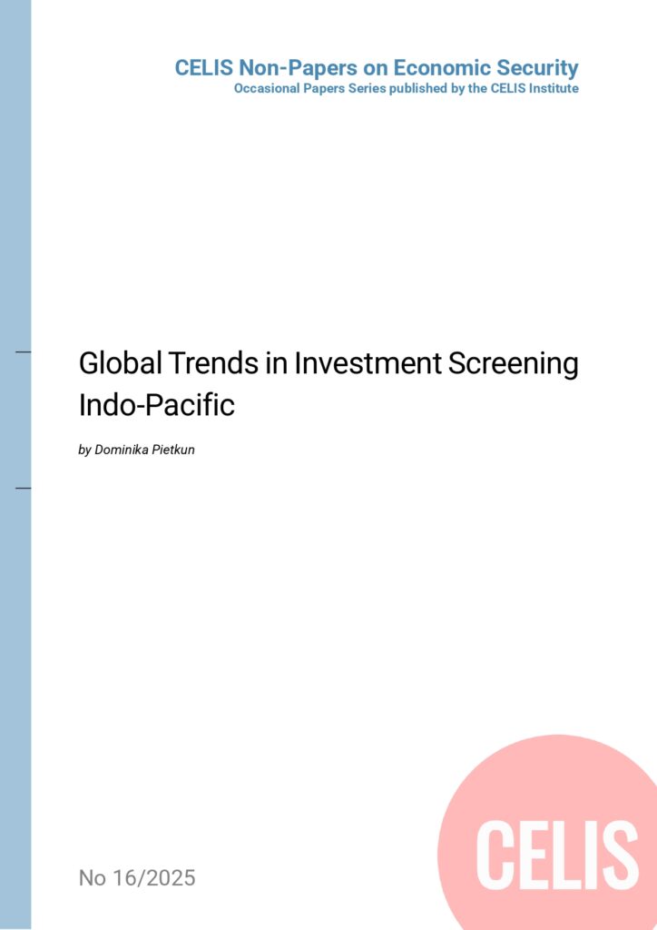 Non-Paper No 16/2025: Global Trends in Investment Screening – Indo-Pacific Non-Paper No 16/2025: Global Trends in Investment Screening – Indo-Pacific