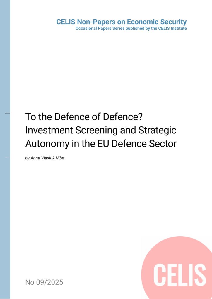 Non-Paper No 9/2025: To the Defence of Defence? Investment Screening and Strategic Autonomy in the EU Defence Sector Non-Paper No 9/2025: To the Defence of Defence? Investment Screening and Strategic Autonomy in the EU Defence Sector